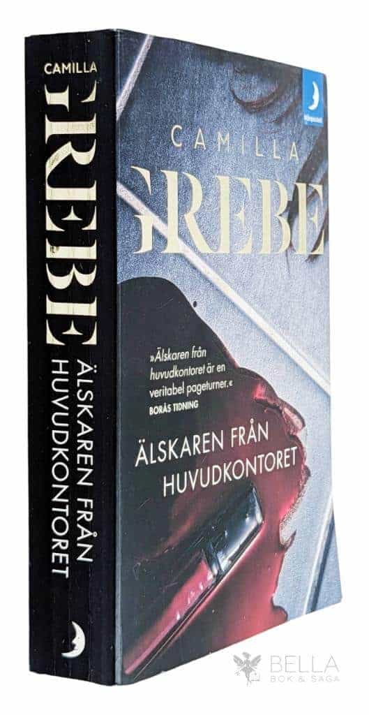 Camilla Grebe : Älskaren från huvudkontoret - Flickorna och mörkret - Bok 1