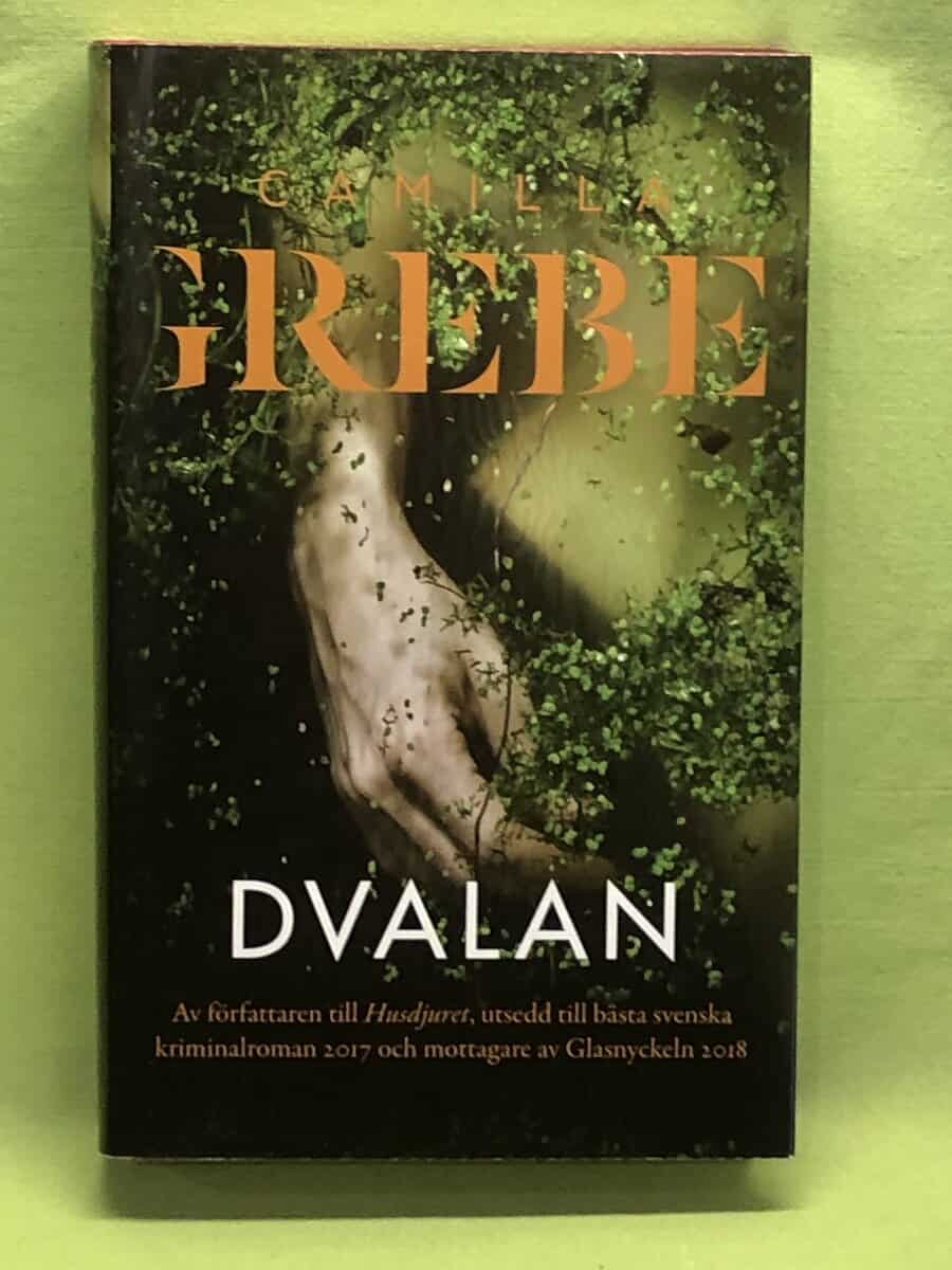 Camilla Grebe : Dvalan