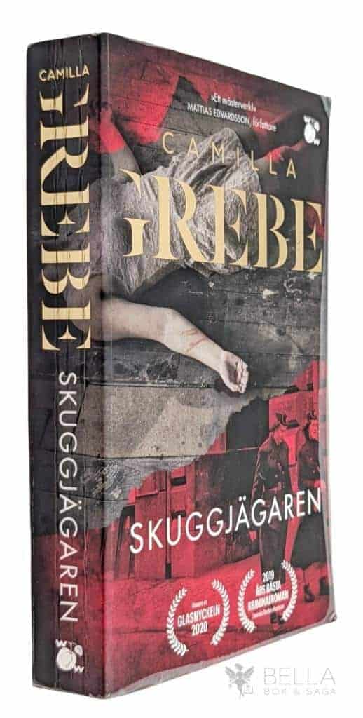 Camilla Grebe : Skuggjägaren - Flickorna och mörkret - Bok 3