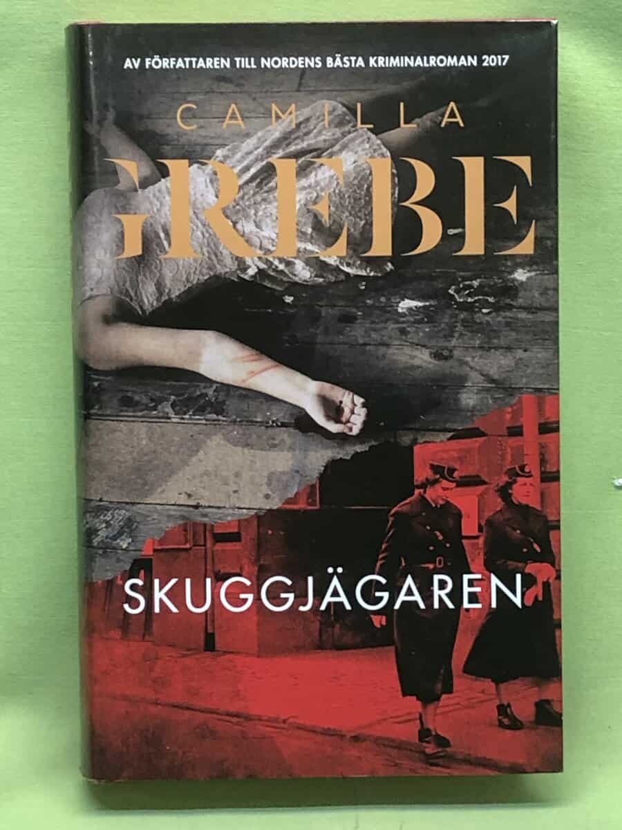 Camilla Grebe : Skuggjägaren