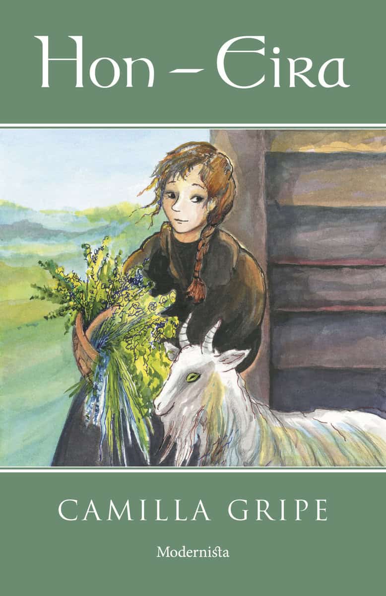 Camilla Gripe : Hon - Eira