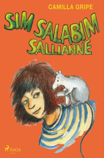 Camilla Gripe : Sim salabim Sallianne