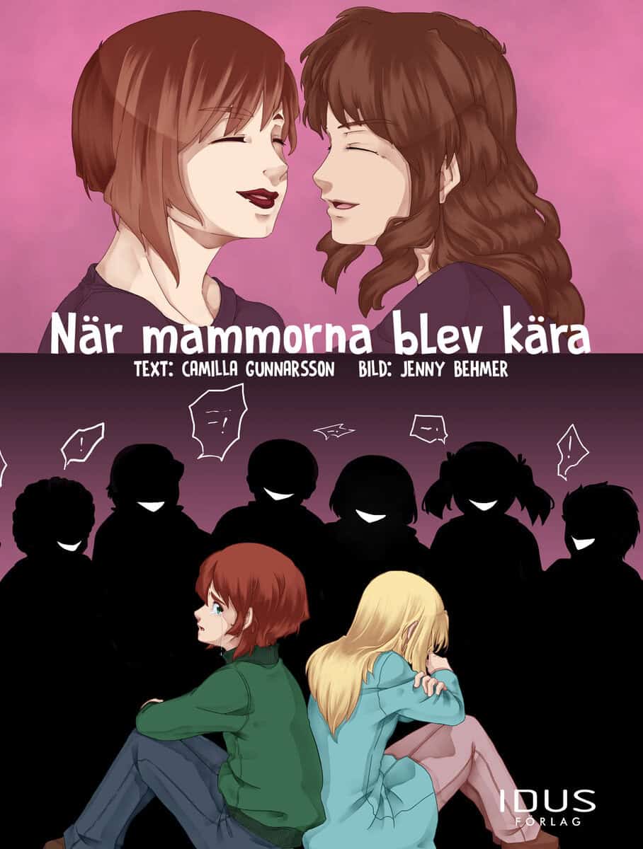 Camilla Gunnarsson : När mammorna blev kära