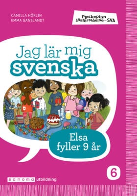 Camilla Hörlin : Plockepinn - Jag lär mig svenska Elsa fyller år