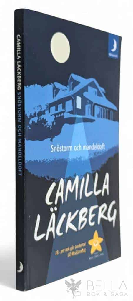 Camilla Läckberg : Snöstorm och mandeldoft