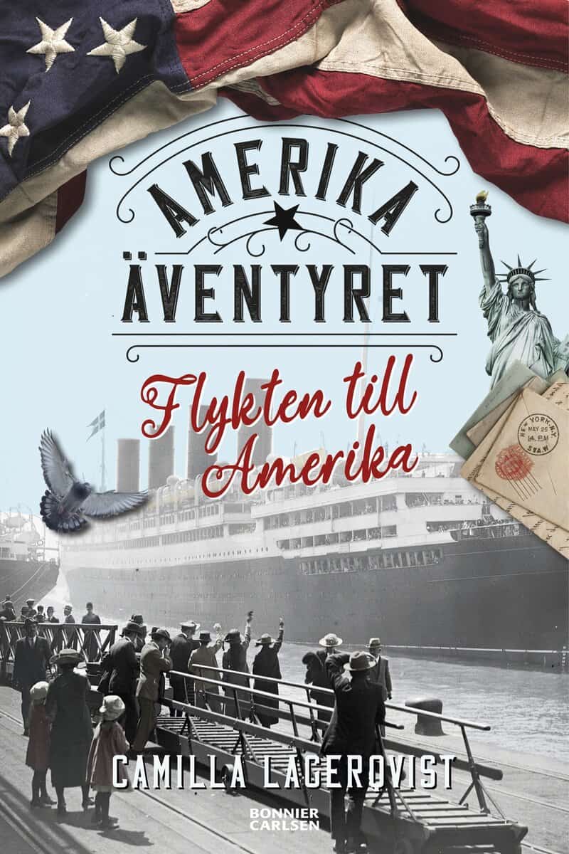 Camilla Lagerqvist : Flykten till Amerika