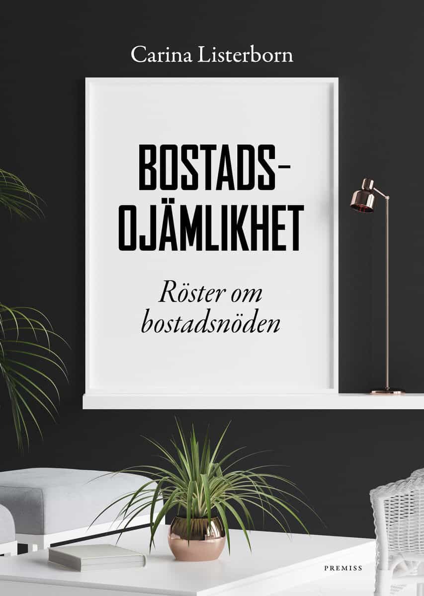 Camilla Listerborn : Bostadsojämlikhet