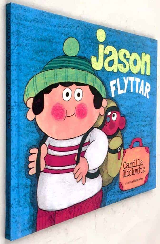 Camilla Mickwitz : Jason flyttar