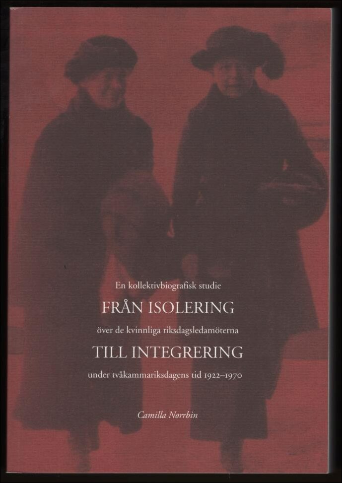 Camilla Norrbin : Från isolering till integrering