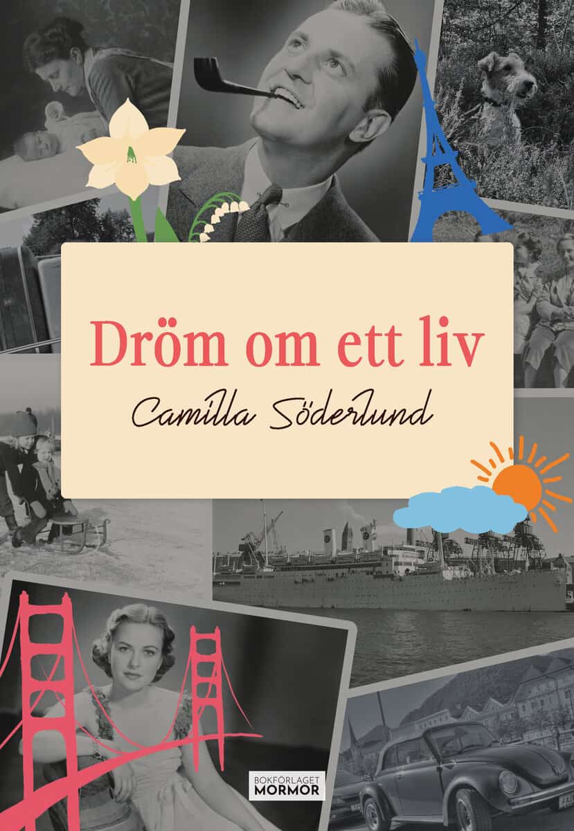 Camilla Söderlund : Dröm om ett liv