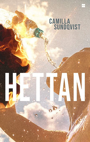 Camilla Sundqvist : Hettan