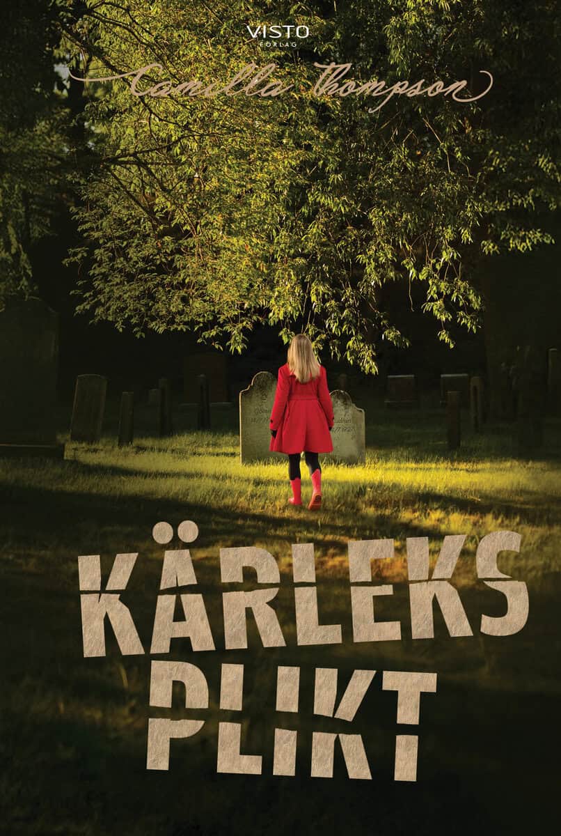Camilla Thompson : Kärleksplikt