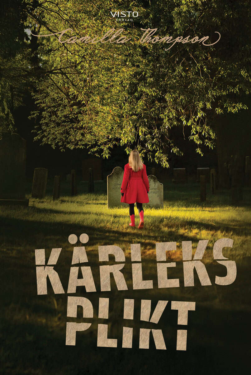 Camilla Thompson : Kärleksplikt