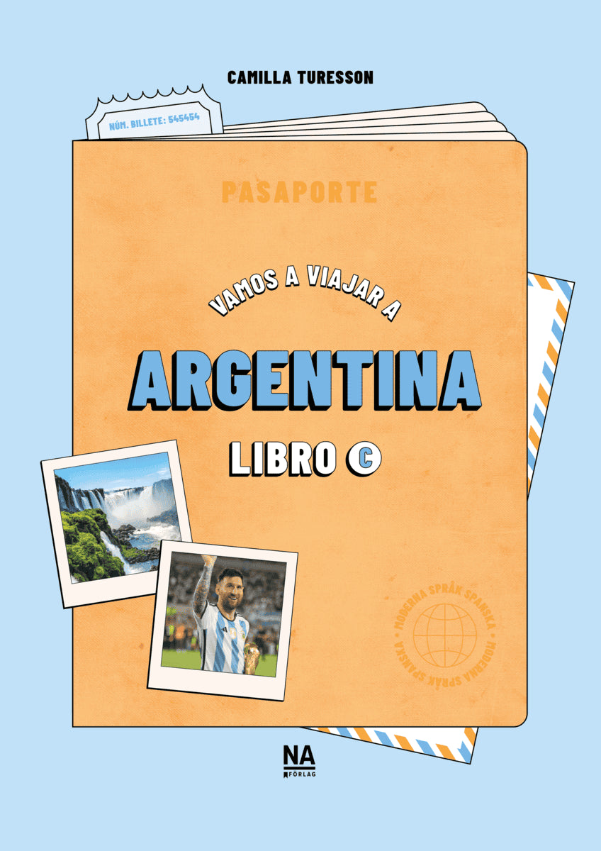 Turesson, Camilla ; Thuresson, Camilla : Vamos a viajar a Argentina - Libro C