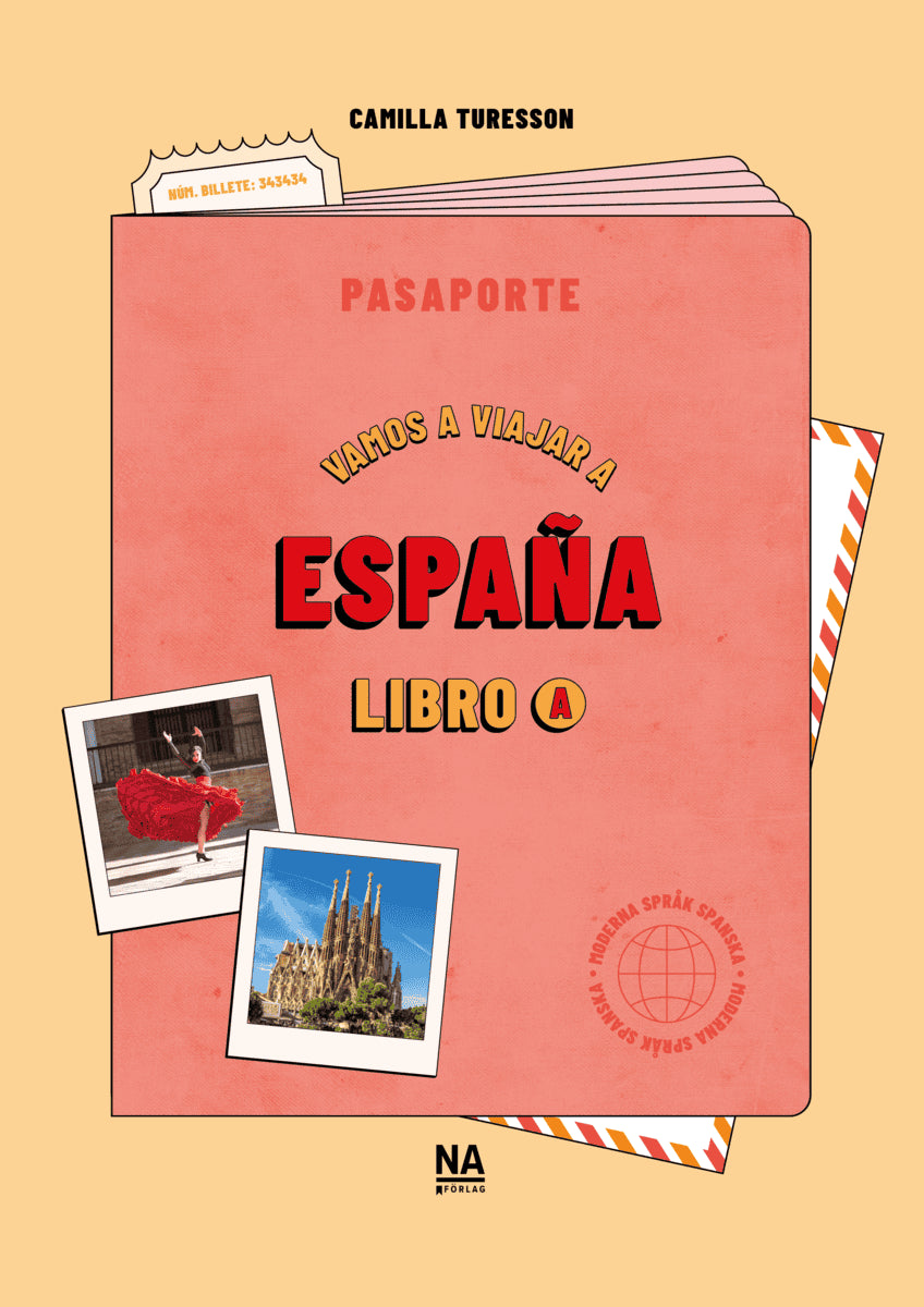 Turesson, Camilla ; Thuresson, Camilla : Vamos a viajar a España - Libro A