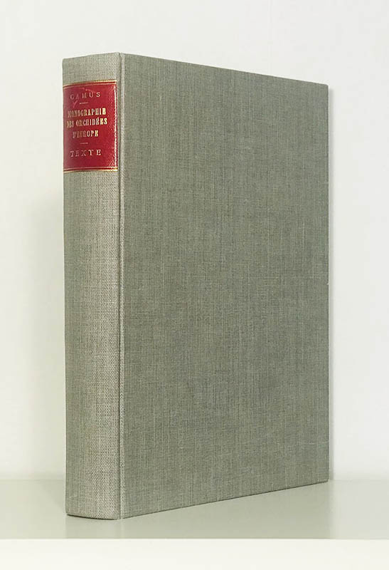 Camus, E. G. (Edmond-Gustave, 1852-1915) ; Camus. A. (Aimée Antoinette Camus, (1879-1965) : Iconographie des orchidées d'Europe et du bassin méditerranéen. Avec la collaboration ... de A. Camus. Texte. 237 Figures, les Planches supplémentaires 123 à 133. Tome I