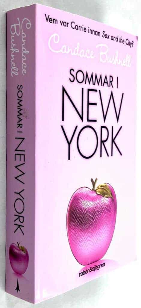 Candace Bushnell : Sommar i New York - The Carrie diaries - Bok 2