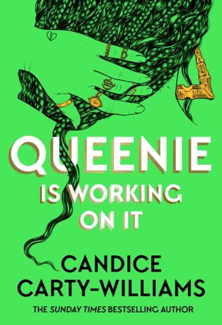 Candice Carty-Williams : Queenie is Working on It