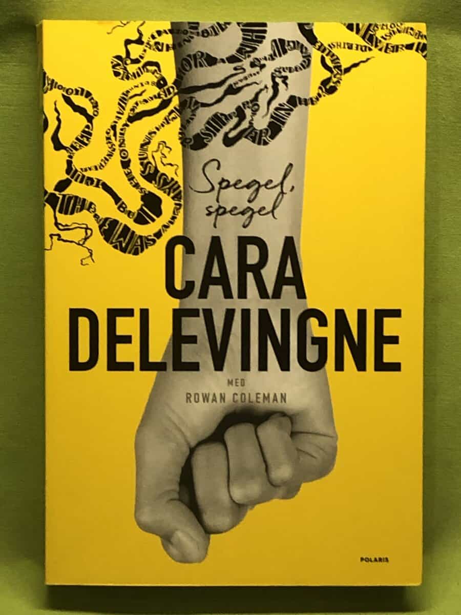 Delevingne, Cara, Coleman, Rowan : Spegel, spegel