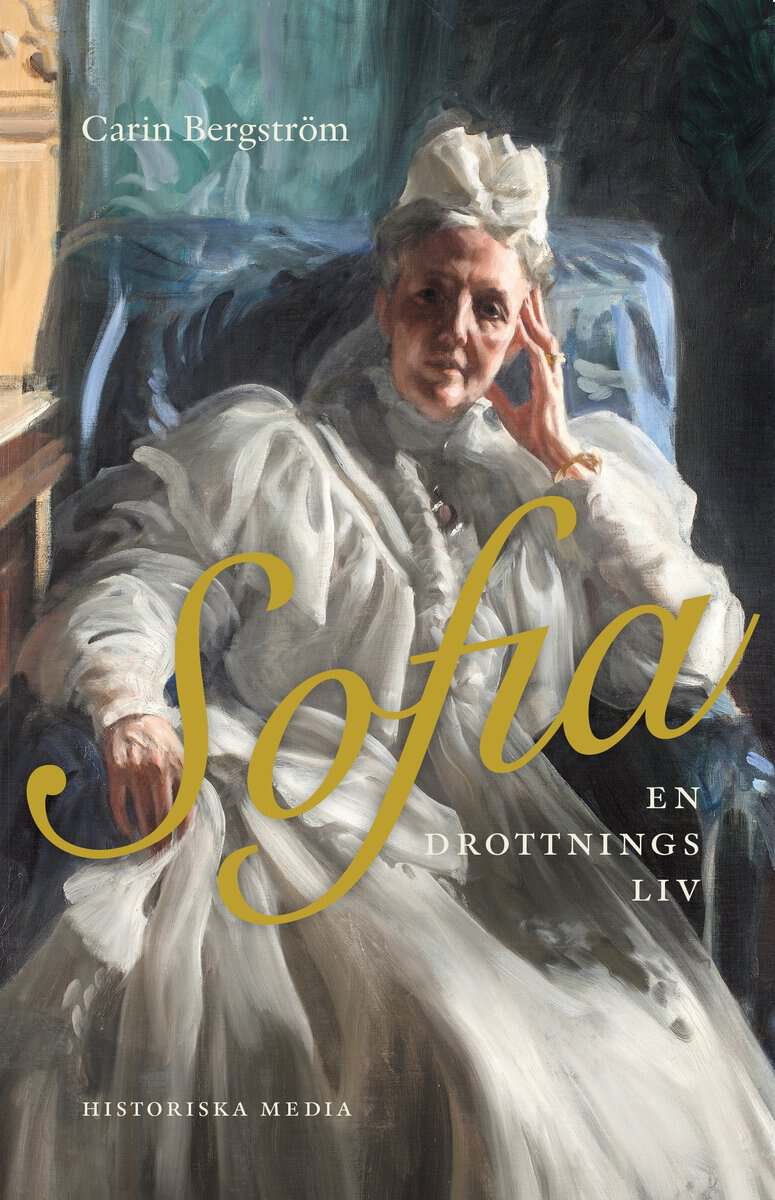 Carin Bergström : Sofia : en drottnings liv