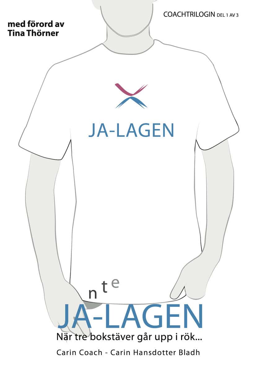 Carin Bladh : JA-lagen!