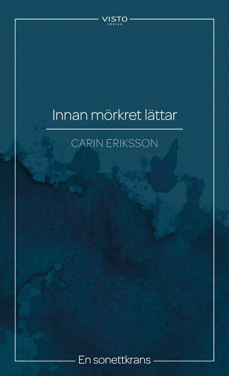 Carin Eriksson : Innan mörkret lättar