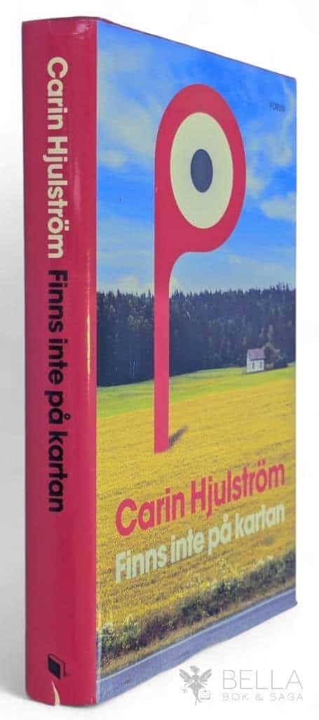 Carin Hjulström : Finns inte på kartan - Frida Fors - Bok 1