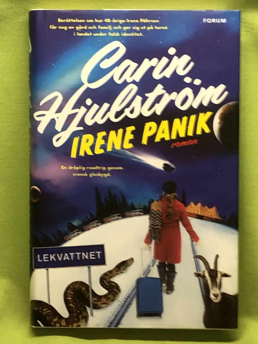 Carin Hjulström : Irene Panik