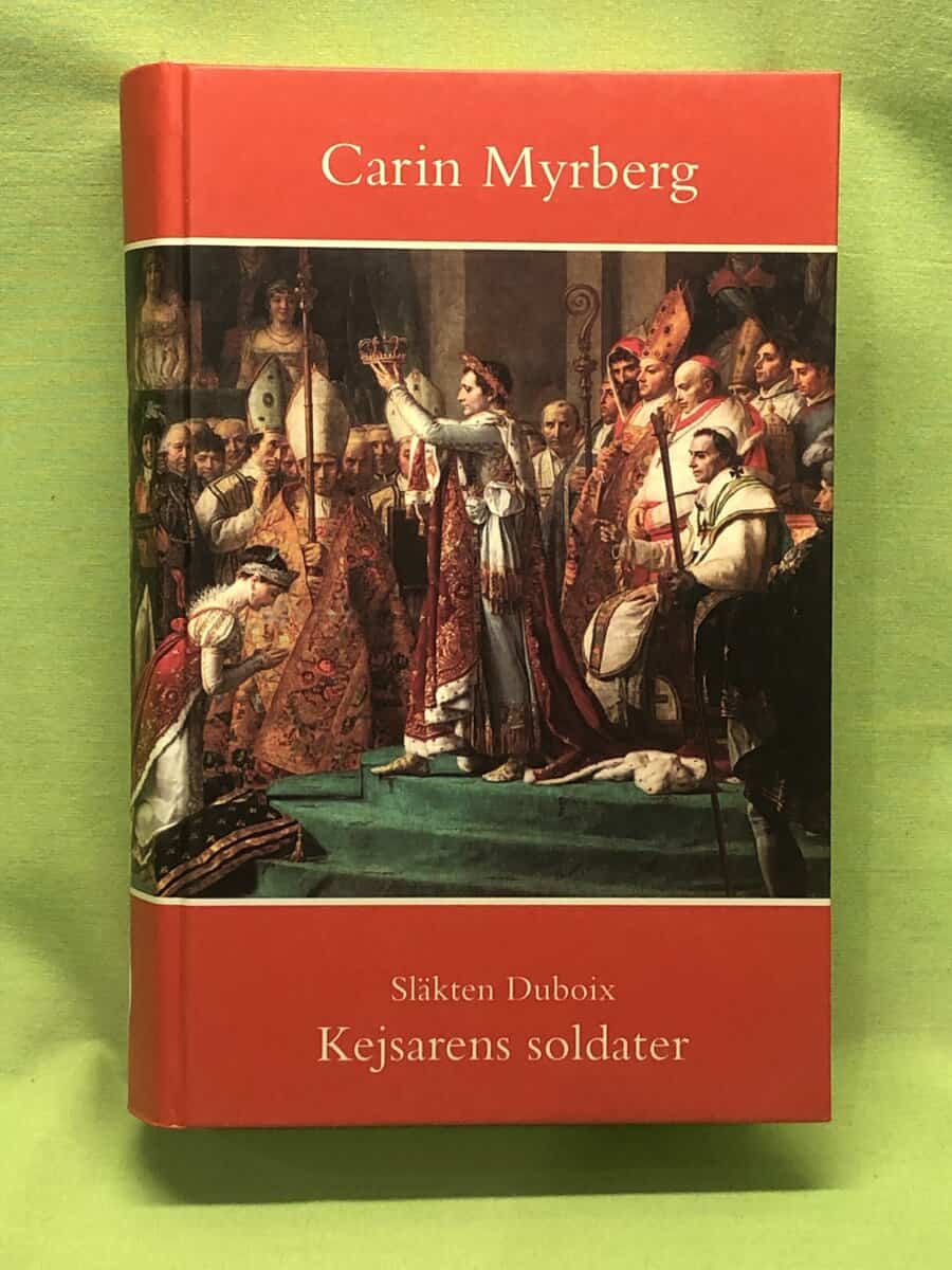 Carin Myrberg : Kejsarens soldater