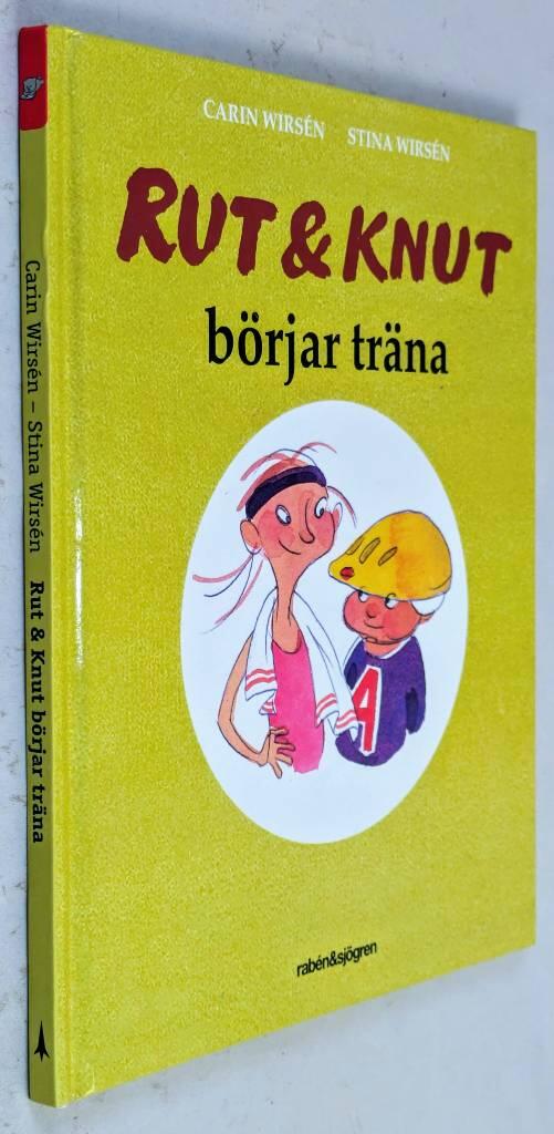 Carin Wirsén : Rut & Knut börjar träna