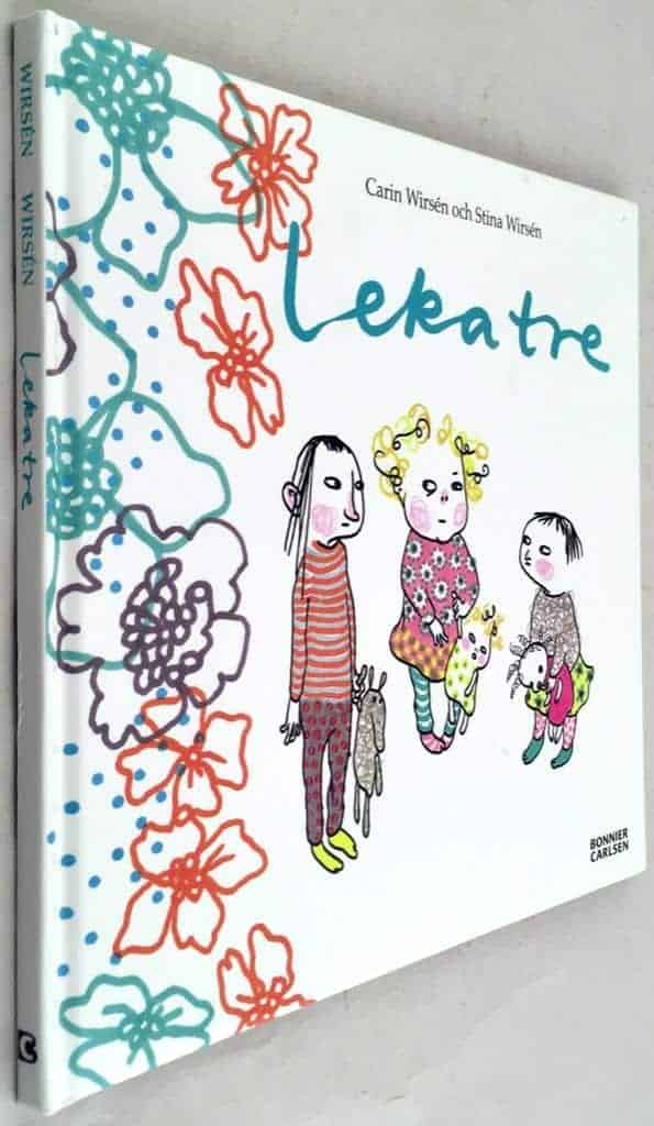 Carin Wirsén ; Stina Wirsén : Leka tre