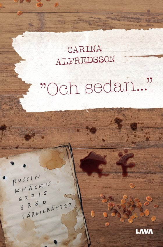 Carina Alfredsson : Och sedan...