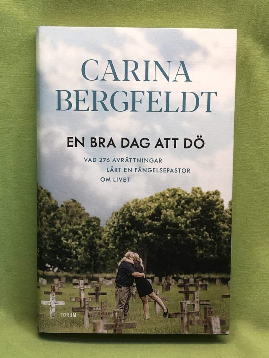 Carina Bergfeldt : En bra dag att dö