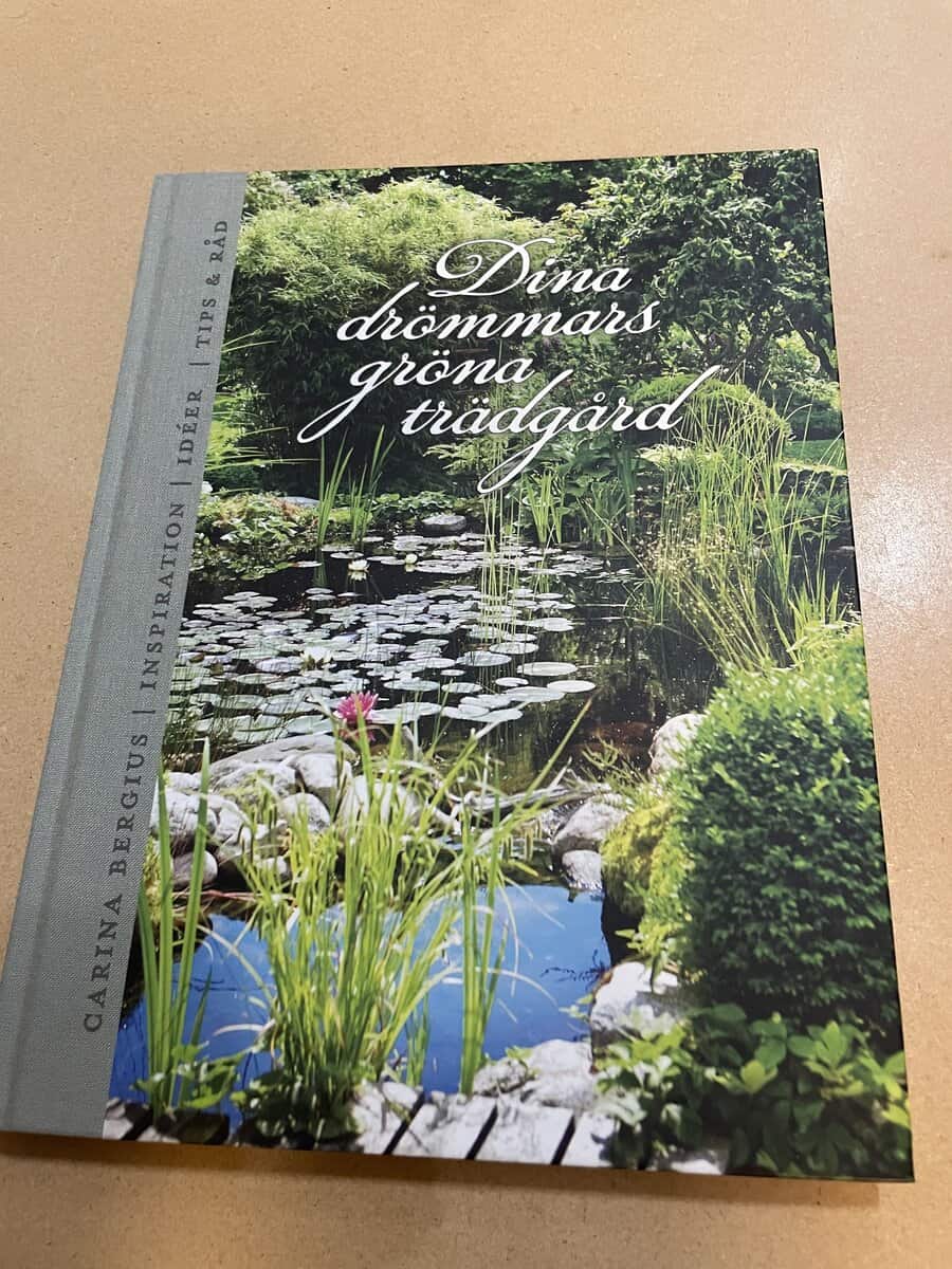 Carina Bergius : Dina drömmars gröna trädgård [inspiration, idéer, tips & råd]