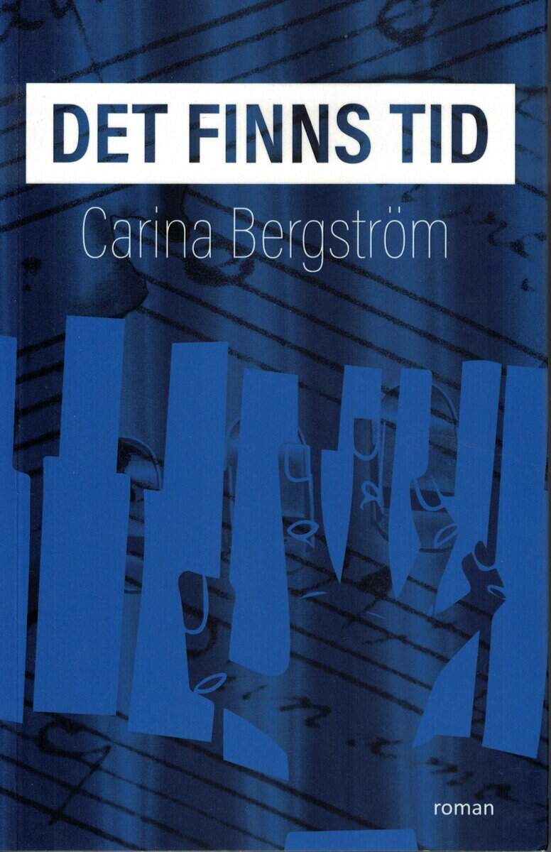 Carina Bergström : Det finns tid