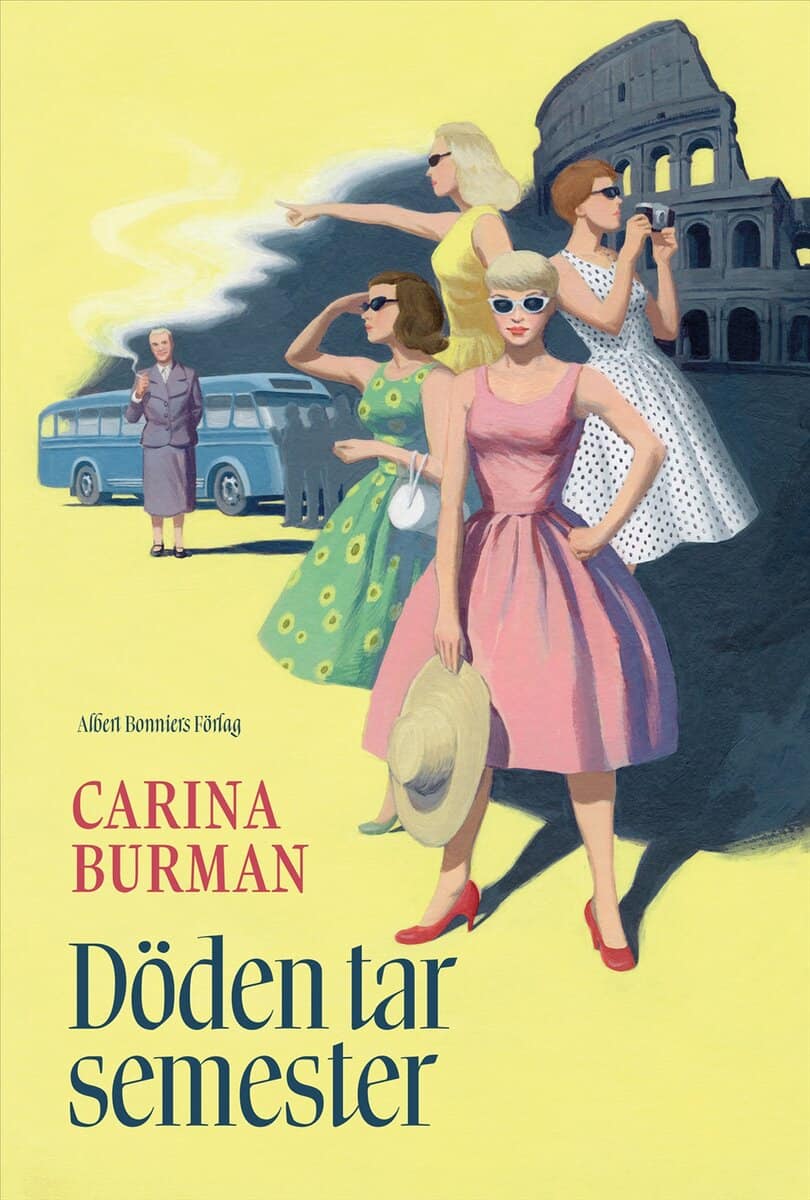 Carina Burman : Döden tar semester