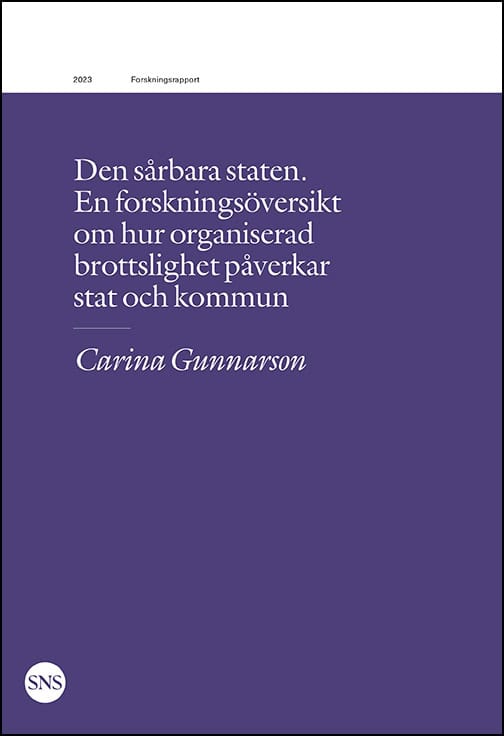 Carina Gunnarson : Den sårbara staten
