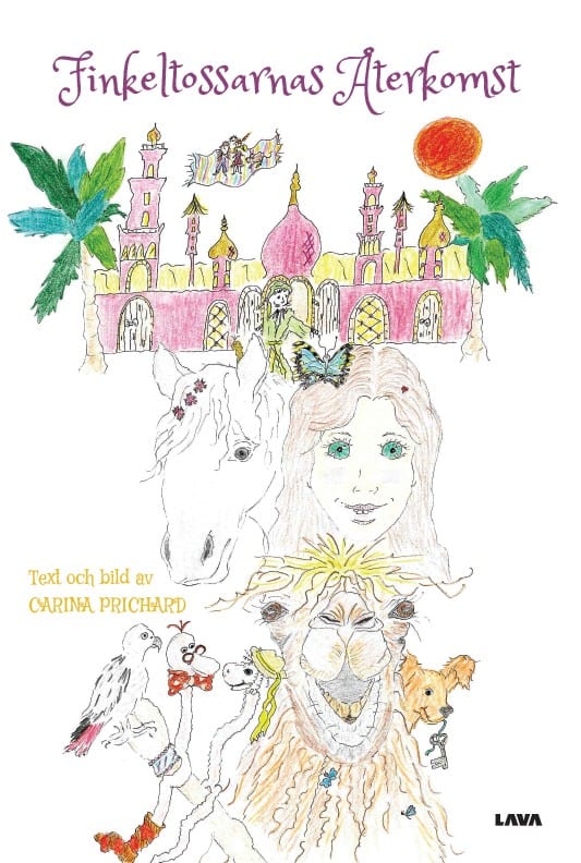 Carina Prichard : Finkeltossarnas återkomst