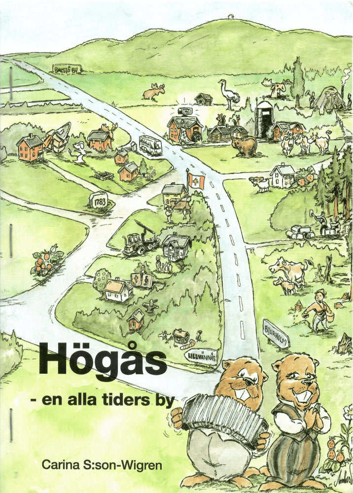 Carina S:son-Wigren : Högås - en alla tiders by