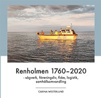 Carina Westerlund : Renholmen 1760-2020