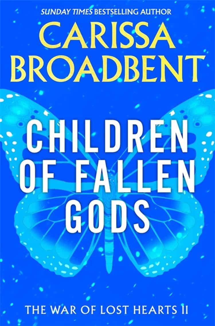 Carissa Broadbent : Children of Fallen Gods