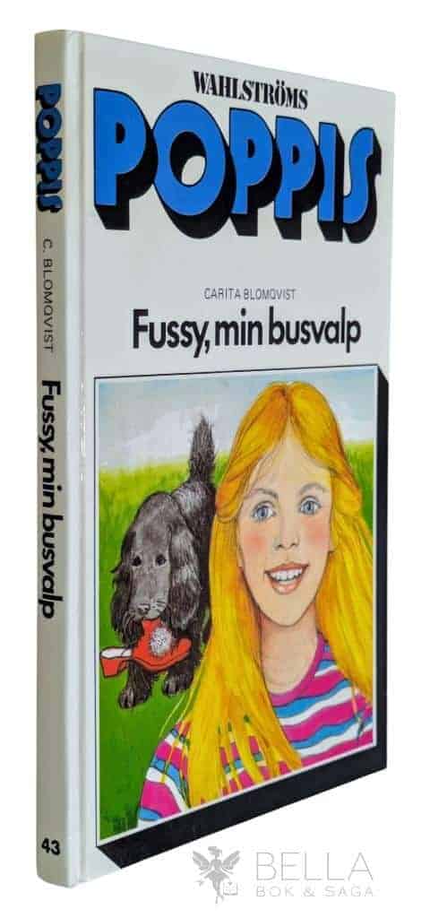 Carita Blomqvist : Fussy, min busvalp