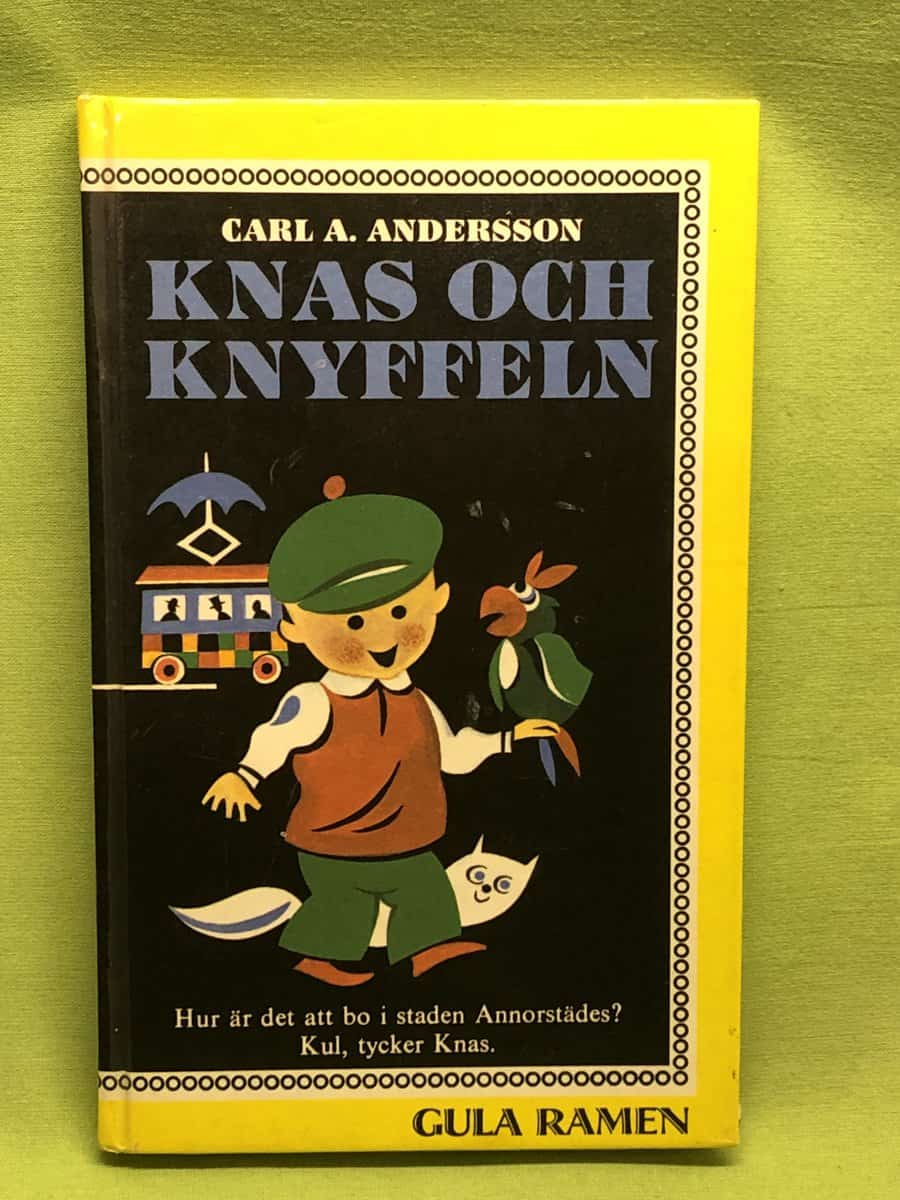 Carl A Andersson : Knas och Knyffeln