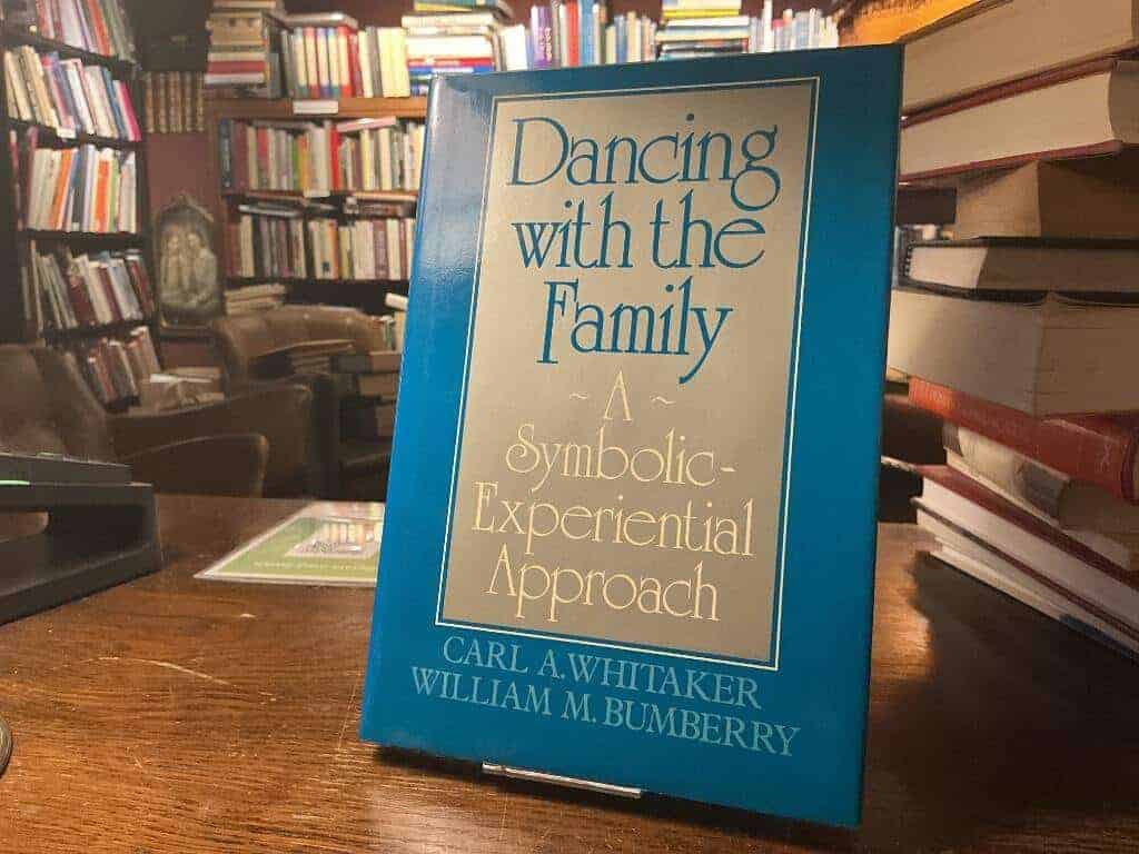 Carl A. Whitaker : Dancing with the family