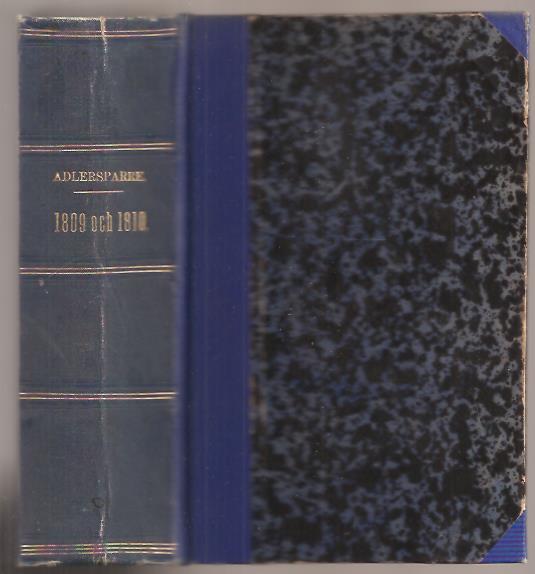 Carl August. Adlersparre : 1809 och 1810 - Tidstaflor 1-3.