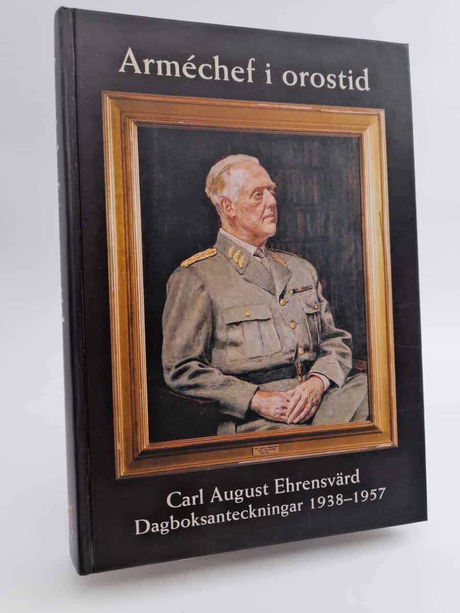 Carl August Ehrensvärd : Arméchef i orostid