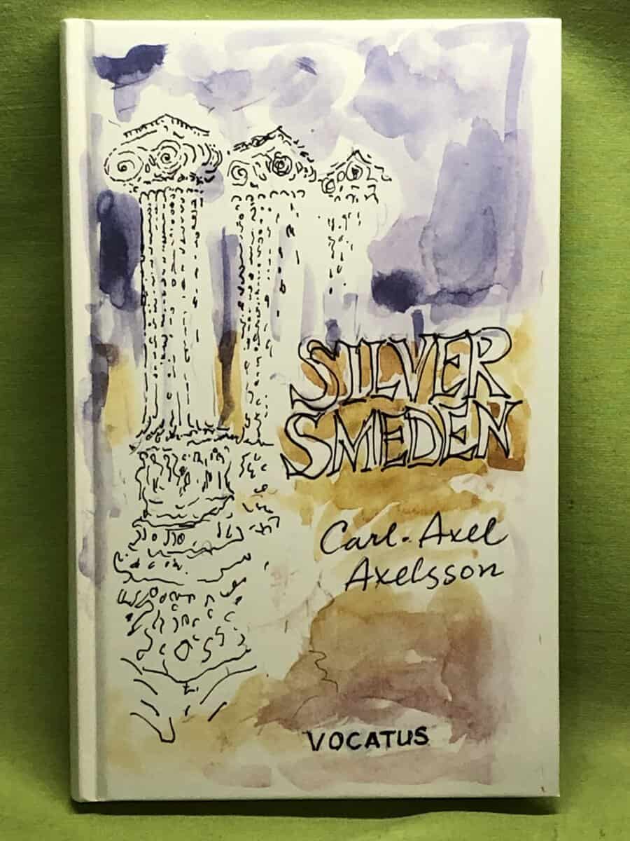 Carl-Axel Axelsson : Silversmeden