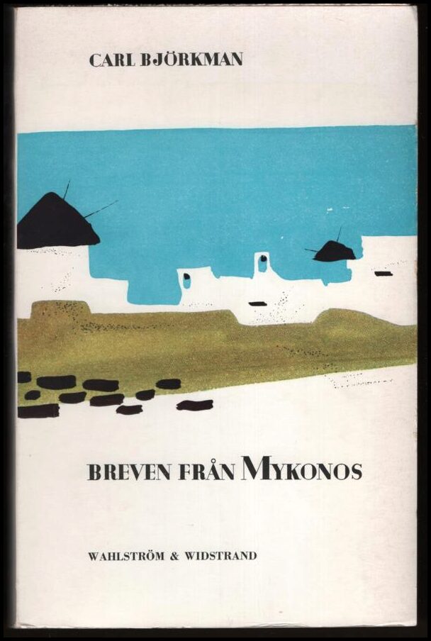 Carl Björkman : Breven från Mykonos