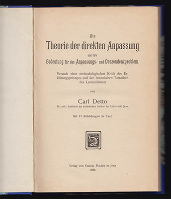 Carl Detto : Die Theorie der direkten Anpassung und ihre Bedeutung für das Anpassungs- und Deszendenzproblem