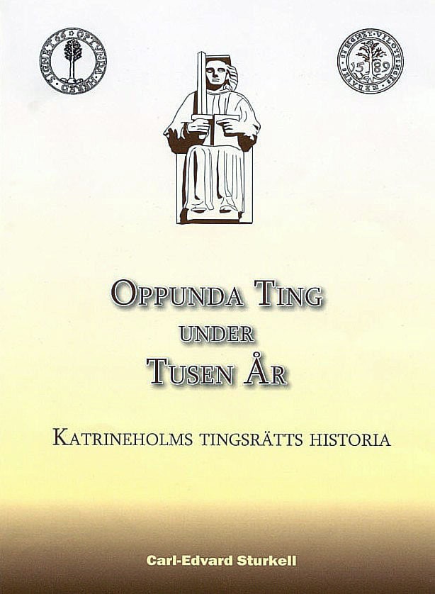 Carl-Edvard Sturkell : Oppunda ting under tusen år